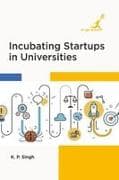 Incubating Startups in Universities