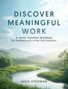 Discover Meaningful Work