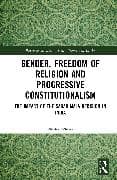 Gender, Freedom of Religion and Progressive Constitutionalism