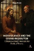 Nonviolence and the Grand Inquisitor