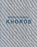 Berlinde de Bruyckere. Khoros