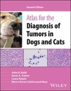 Atlas for the Diagnosis of Tumors in Dogs and Cats