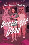Better off Dead