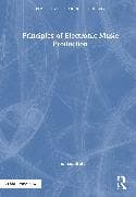 Principles of Electronic Music Production