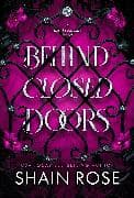 Behind Closed Doors