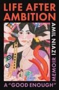 Life After Ambition