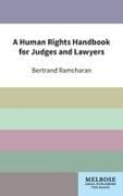 A Human Rights Handbook for Judges and Lawyers