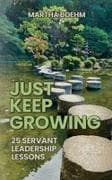 Just Keep Growing
