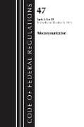 Code of Federal Regulations, Title 47 Telecommunications 20-39, Revised as of October 1, 2024