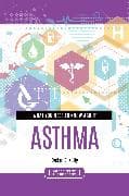 What You Need to Know about Asthma