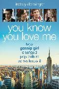 You Know You Love Me