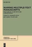 Naming Multiple-text Manuscripts