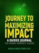 Journey to Maximizing Impact