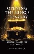 Opening The King's Treasury