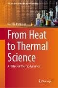 From Heat to Thermal Science