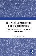 The New Grammar of Higher Education