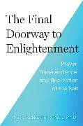 The Final Doorway to Enlightenment