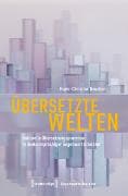 Übersetzte Welten