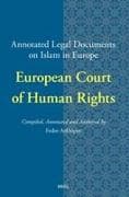 Annotated Legal Documents on Islam in Europe: European Court of Human Rights