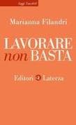Lavorare non basta