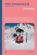 Svizzera. The passenger. Per esploratori del mondo