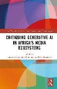 Critiquing Generative AI in Africa’s Media Ecosystems