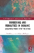 Bordering and Mobilities in Ukraine