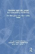 Ukraine and the Legal Accountability of Russia