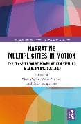 Narrating Multiplicities in Motion