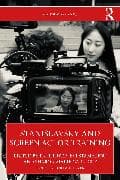 Stanislavsky and Screen Actor Training