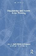 Stanislavsky and Screen Actor Training