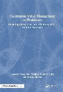 Continuous Value Management in Healthcare