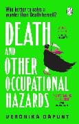 Death and Other Occupational Hazards