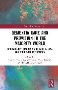 Dementia Care and Provision in the Majority World