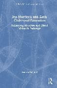 Iris Murdoch and Early Childhood Education