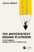 The Anticipatory Design Playbook