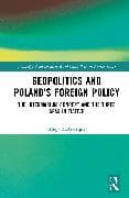 Geopolitics and Poland's Foreign Policy