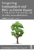 Integrating Sustainability and ESG in Private Equity