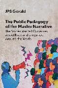 The Public Pedagogy of the Master Narrative