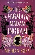 The Enigmatic Madam Ingram