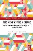 The Meme as the Message