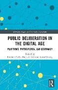Public Deliberation in the Digital Age