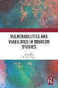 Vulnerabilities and Viabilities in Tourism Studies