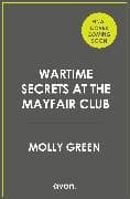 Wartime Secrets at the Mayfair Club