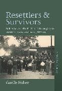 Resettlers and Survivors