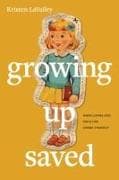 Growing Up Saved