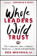 Whole Leaders, Wild Trust