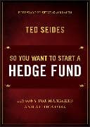 So You Want to Start a Hedge Fund