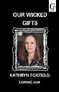 Our Wicked Gifts