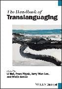 The Handbook of Translanguaging